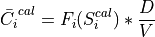 \bar{C_i}^{cal} = F_i(S_i^{cal})*\frac{D}{V}