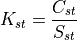 K_{st} = \frac{C_{st}}{S_{st}}