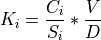 K_i = \frac{C_i}{S_i}*\frac{V}{D}